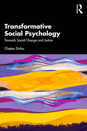 Transformative Social Psychology: Towards Social Change and Justice book cover