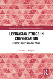Levinasian Ethics in Conversation: Responsibility and the Other book cover