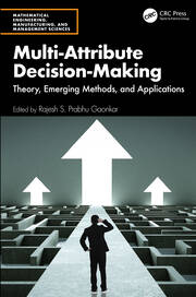 Multi-Attribute Decision-Making: Theory, Emerging Methods, and Applications book cover