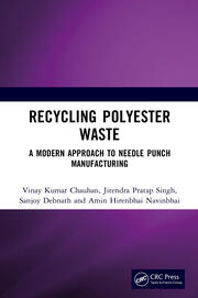 Recycling Polyester Waste: A Modern Approach to Needle Punch Manufacturing book cover