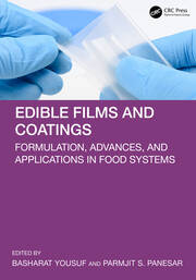 Edible Films and Coatings: Formulation, Advances, and Applications in Food Systems book cover