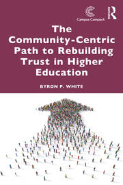 The Community-Centric Path to Rebuilding Trust in Higher Education book cover