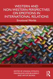 Western and Non-Western Perspectives on Emotions in International Relations: Emotional Worlds book cover