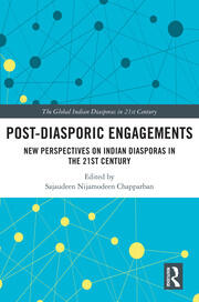 Post-Diasporic Engagements: New Perspectives on Indian Diasporas in the 21st Century book cover