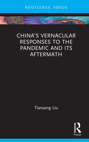 China’s Vernacular Responses to the Pandemic and Its Aftermath book cover