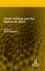 Youth Training and the Search for Work book cover
