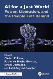 AI for a Just World: Power, Liberation, and the People Left Behind book cover