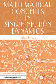 Mathematical Concepts in Single-Neuron Dynamics book cover