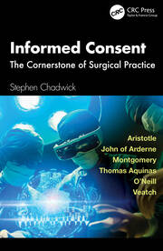 Informed Consent: The Cornerstone of Surgical Practice book cover