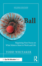 The Ball: Regaining Your Focus on What Matters Most in Work and Life book cover