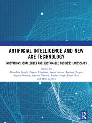 Artificial Intelligence and New Age Technology: Innovations, Challenges and Sustainable Business Landscapes book cover