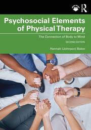 Psychosocial Elements of Physical Therapy: The Connection of Body to Mind book cover