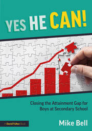 Yes He Can! Closing the Attainment Gap for Boys at Secondary School book cover