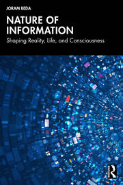 Nature of Information: Shaping Reality, Life, and Consciousness book cover