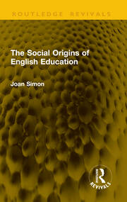 The Social Origins of English Education book cover