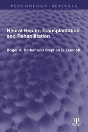Neural Repair, Transplantation and Rehabilitation book cover