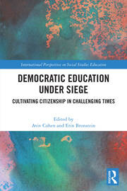 Democratic Education Under Siege: Cultivating Citizenship in Challenging Times book cover