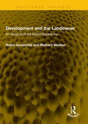 Development and the Landowner: An Analysis of the British Experience book cover
