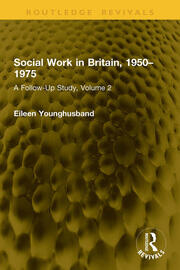 Social Work in Britain, 1950–1975: A Follow-Up Study, Volume 2 book cover