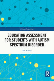 Education Assessment for Students with Autism Spectrum Disorder book cover