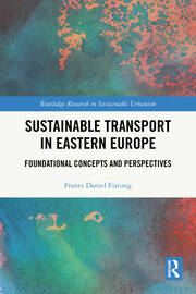Sustainable Transport in Eastern Europe: Foundational Concepts and Perspectives book cover