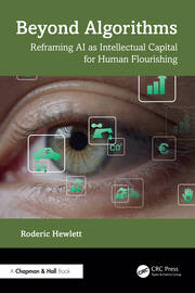 Beyond Algorithms: Reframing AI as Intellectual Capital for Human Flourishing book cover