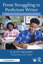 From Struggling to Proficient Writer: 11 Steps for Teaching Expository Writing book cover