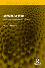Edmund Spenser: An Essay on Renaissance Poetry book cover