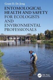 Entomological Health and Safety for Ecologists and Environmental Professionals book cover