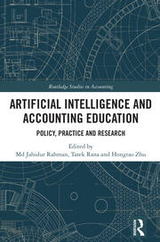 Artificial Intelligence and Accounting Education: Policy, Practice and Research book cover
