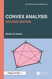 Convex Analysis - 2nd Edition - Steven G. Krantz - Routledge Book