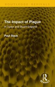 The Impact of Plague: In Tudor and Stuart England book cover