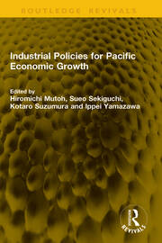 Industrial Policies for Pacific Economic Growth book cover