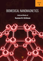 Biomedical Nanomagnetics: Volume 1 book cover