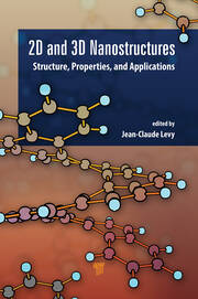 2D and 3D Nanostructures: Structures, Properties, and Applications book cover