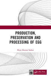 Production, Preservation, and Processing of Egg book cover