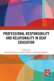 Professional Responsibility and Relationality in Deaf Education book cover