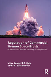 Regulation of Commercial Human Spaceflights: International and National Legal Perspectives book cover