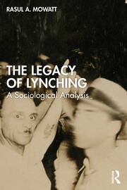 The Legacy of Lynching: A Sociological Analysis book cover