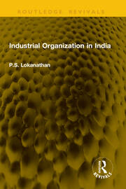 Industrial Organization in India book cover