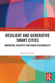 Resilient and Generative Smart Cities: Innovation, Creativity and Urban Sustainability book cover