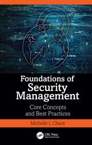 Foundations of Security Management: Core Concepts and Best Practices book cover