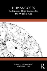 HumanCorps: Redesigning Organisations for the Wisdom Age book cover