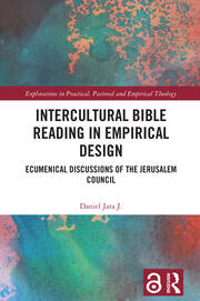 Intercultural Bible Reading in Empirical Design: Ecumenical Discussions of the Jerusalem Council book cover