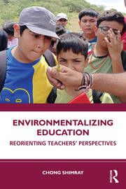 Environmentalizing Education: Reorienting Teachers’ Perspectives book cover