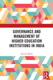 Governance and Management of Higher Education Institutions in India book cover