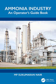 Ammonia Industry: An Operator's Guide Book book cover