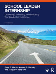 School Leader Internship: Developing, Monitoring, and Evaluating Your Leadership Experience book cover