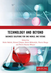 Technology and Beyond: Business Solutions for One World, One Future book cover