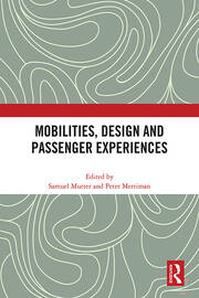 Mobilities, Design and Passenger Experiences book cover